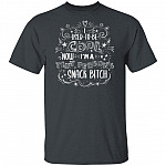 I Used To Be Cool Now I'm A Tiny Person Snack Bitch T-Shirt