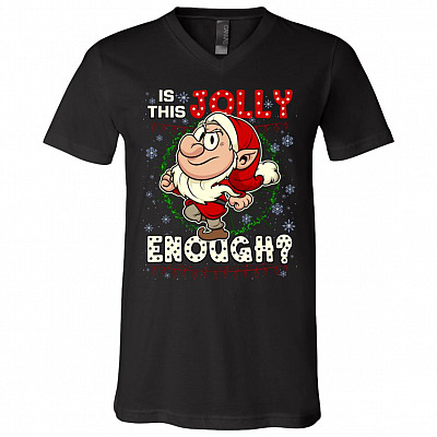 is This Jolly Enough T-Shirt