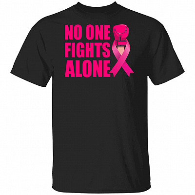 Breast Cancer Awareness No One Fights Alone T-Shirt
