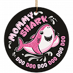 Mommy Shark Doo Doo Doo Porcelain Ceramic Circle Ornament Christmas