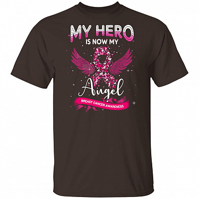 My Hero Is Now My Angel Breast Cancer Awareness T-Shirt