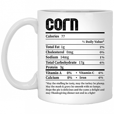 Corn Costume Funny Thanksgiving Food Nutrition Facts Ceramic Coffee Mug - Beer Stein - Water Bottle