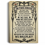In This House We Roll for Initiative We Fight Monsters We Use Charisma Framed Canvas - Unframed Poster