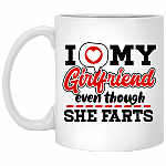 I Love My Girlfriend Even Though She Farts Matching Mugs Funny Coffee Mug - Travel Mug - Water Bottle