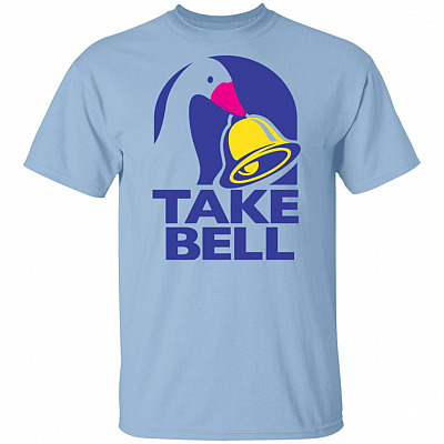 Take Bell Goose Taco Funny T-Shirt
