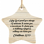 May God Grant You Always Decorative Christmas Ornament Keepsake - Holiday Flat Star Porcelain Ceramic Ornament