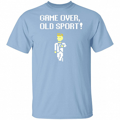 Game Over Old Sport T-Shirt