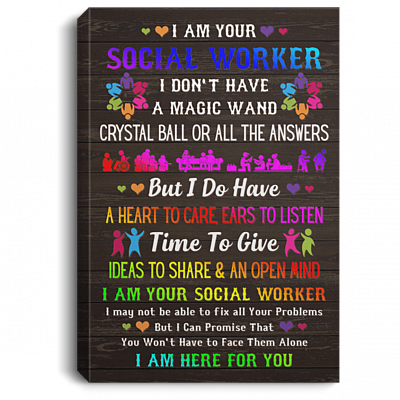I'm Your Social Worker I'm Here For You Framed Canvas Prints - Unframed Poster - Home Decor Wall Art