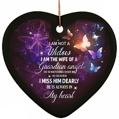 I Am Not A Widow I Am The Wife Of A Guardian Angel Ornament Keepsake - Memorial Flat Heart Ornament