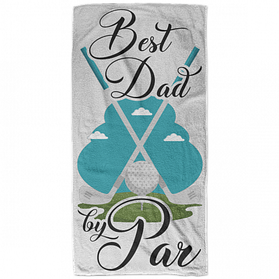 Best Dad By Par Funny Golf Bath Towel Decor - Beach Towel