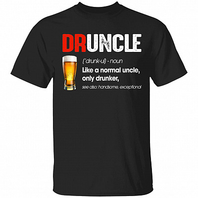 Druncle T-Shirt