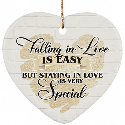 Falling In Love Is Easy But Staying In Love Is Very Special Decorative Christmas Flat Circle Ceramic Ornament