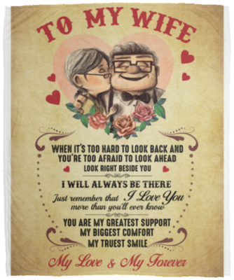 To My Wife When It's Too Hard Too Look Back Fleece Blanket - Premium Sherpa Blanket - Woven Blanket