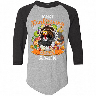 Make Thanksgiving Great Again Trump Turkey 3/4 Raglan Jersey Shirt - Baseball Tee
