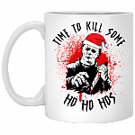 Time To Kill Some Ho Ho Ho Ceramic Coffee Mug - Beer Stein -Water Bottle
