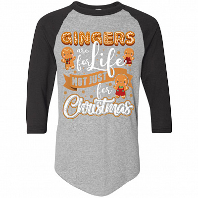 Gingers Are For life Not Just For Christmas Funny 3/4 Raglan Jersey Shirt - Baseball Tee