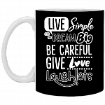 Live Simply Dream Big Be Grateful Give Love Laugh Lots Ceramic Coffee Mug - Beer Stein - Water Bottle