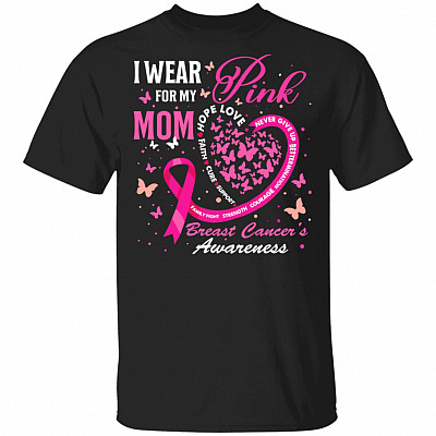 I Wear Pink For My Mom Breast Cancer Awareness Month Ribbon T-Shirt