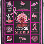 She Believe She Could So She Did Breast Cancer Awareness Pink Fleece Blanket - Premium Sherpa Blanket