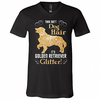This Isn't Dog Hair It's Golden Retriever Glitter T-Shirt