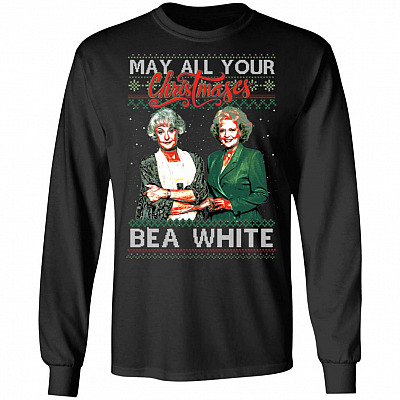 May All Your Christmases Bae White Golden Girl Hoodie - Long Sleeve - Sweatshirt