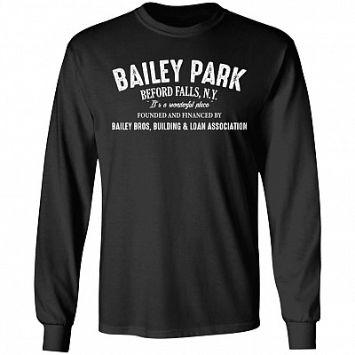 Bailey Park Bailey Bros Building And Loan Association It A Wonderful Time Hoodie - Sweatshirt - Long Sleeve