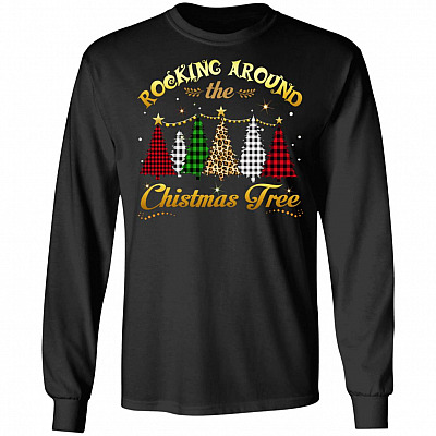 Rocking Around The Christmas Tree Hoodie - Sweatshirt - Long Sleeve Shirt