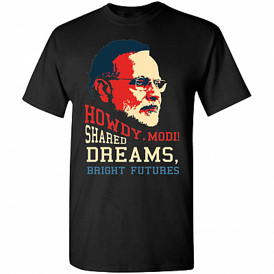 Howdy, Modi Shared Dreams, Bright Futures T-Shirt