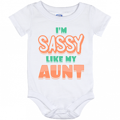 I'm Sassy Like My Aunt Baby Onesie - Baby Infant Bodysuit