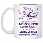 Some People Want a Big House Fast Car And Lots Of Money Ceramic Coffee Mug - Beer Stein - Water Bottle
