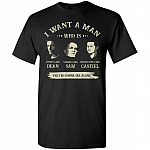 I Want A Man Who Is Funny Strong And Protective T-Shirt