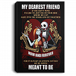 My Dearest Friend If You Don't Mind I'd Like To Join You Now and Forever Framed Canvas - Unframed Poster