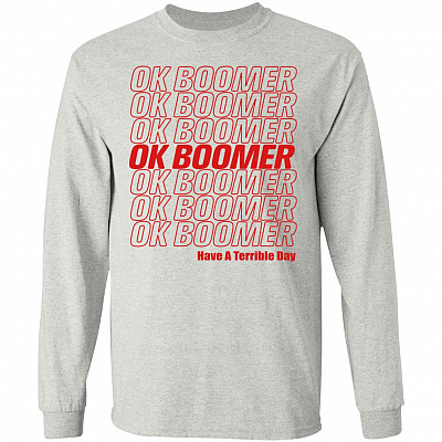 Ok Boomer Generation Z Funny Hoodie - Long Sleeve - Sweatshirt