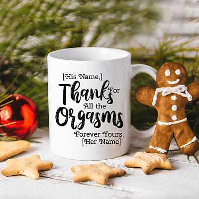 Alternative view of Thanks for All the Orgasms Personalized Ceramic Coffee Mug - Beer Stein - Water Bottle - Color Changing Mug