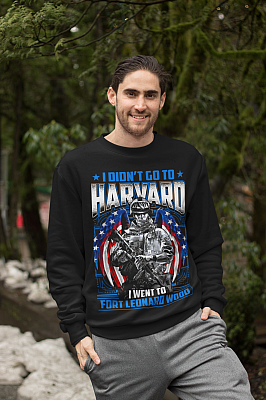 Alternative view of I Didn't Go To Harvard I Went To Fort Leonard Wood Hoodie - Sweatshirt - Long Sleeve Shirt - Veteran Shirt
