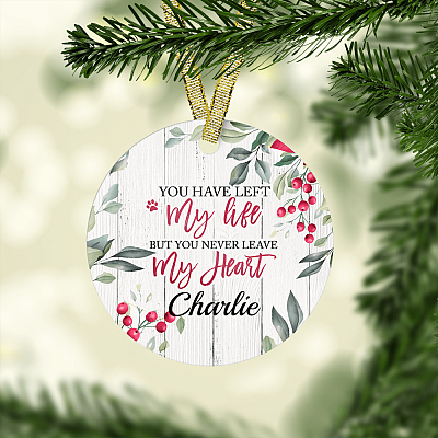 Alternative view of You Have Left My Life But You Will Never Leave My Heart Flat Circle Porcelain Ceramic Custom Personalized Dog Memorial Christmas Tree Ornament