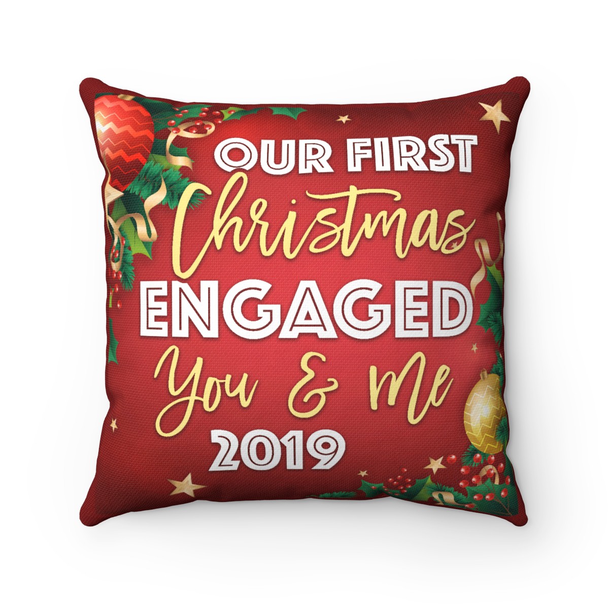 Our Christmas Pillow Our Christmas Engaged You And Me 2019 Throw
