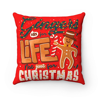 Gingers Are For Life Not Just For Christmas Throw Pillow - Decorative Pillow - Indoor Outdoor Cushion