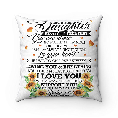 My Daughter Never Feel That You Are Alone No Matter How Near Or Far Apart Throw Pillow - Indoor Outdoor Cushion
