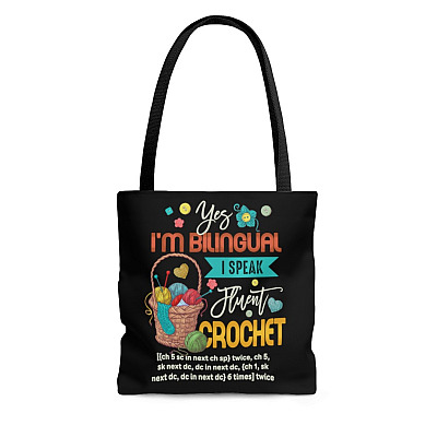 Yes I'm Bilingual I Speak Fluent Crochet Funny Crocheter Tote Bag-Shoulder Bag-Reusable Grocery Shopping Bag