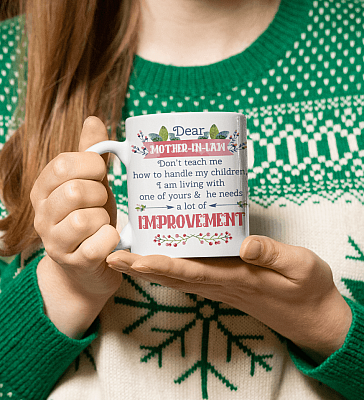 Alternative view of Dear Mother in Law Don't Teach Me How to Handle My Children Ceramic Coffee Mug - Beer Stein - Water Bottle