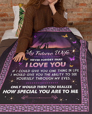 Alternative view of My Future Wife Never Forget That I Love You Fleece Blanket - Premium Sherpa Blanket - Woven Blanket