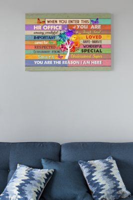 Alternative view of When You Enter This HR Office You Are Amazing Wonderful Gallery Wrapped Framed Canvas Prints - Unframed Poster