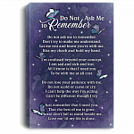 Alzheimer Do Not Ask Me to Remember Don't Try to Make Me Understand Framed Canvas - Unframed Poster