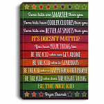 Some Kids Are Smarter Than You Some Kids Have Cooler Gallery Wrapped Framed Canvas Prints - Unframed Poster