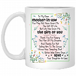 To My Dear Mother In Law You May Not Have Given Me The Gift Of Life Coffee Mug - Beer Stein - Water Bottle