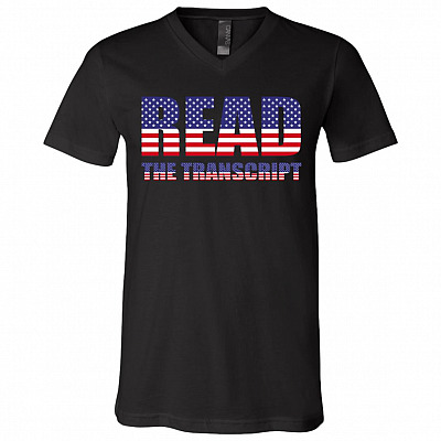 Read The Transcript Impeach Trump 2020 T-Shirt V-neck - Vote Trump 2020 Shirt