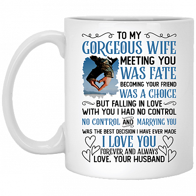 To My Gorgeous Wife Meeting You Was Free Soldier Coffee Mug - Beer Stein - Water Bottle - Color Changing Mug