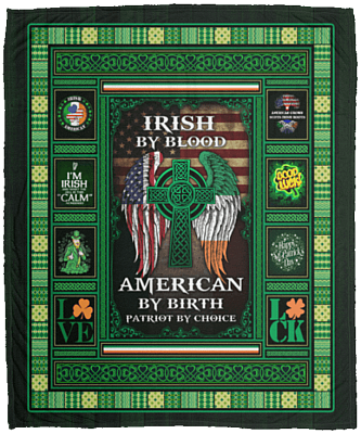 Irish By Blood American By Birth Patriot By Choice Fleece Blanket - Premium Sherpa Blanket
