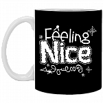 Feeling Nice Funny Christmas Coffee Mug - Beer Stein - Water Bottle